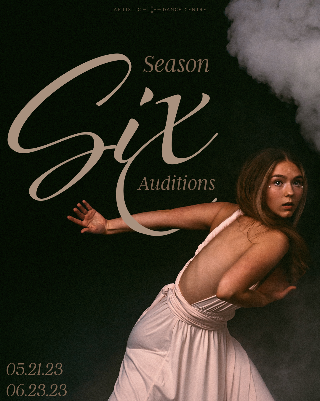 girl with brown hair dancing, black background with smoke, text reads 'Season Six Auditions' to promote audition dates for Artistic Edge Dance Centre